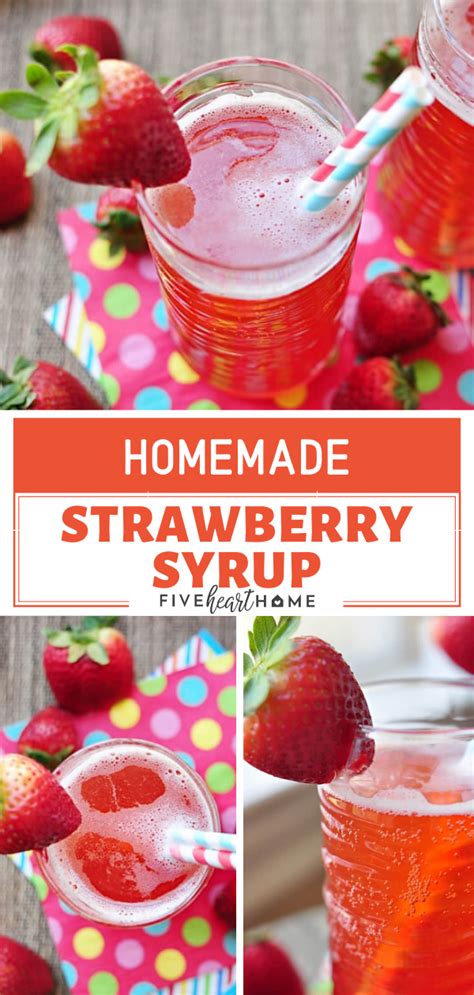 Taste The Refreshing Flavors Of Summer With Homemade Strawberry Syrup