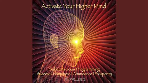 Activate Your Higher Mind Subconscious Programming For Success