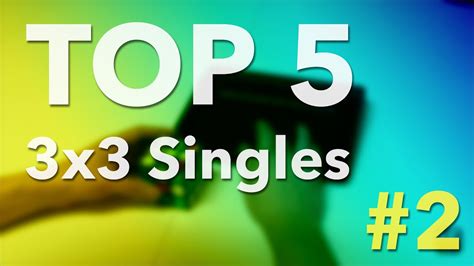 Weekly Top 5 3x3 Singles 2 Youtube