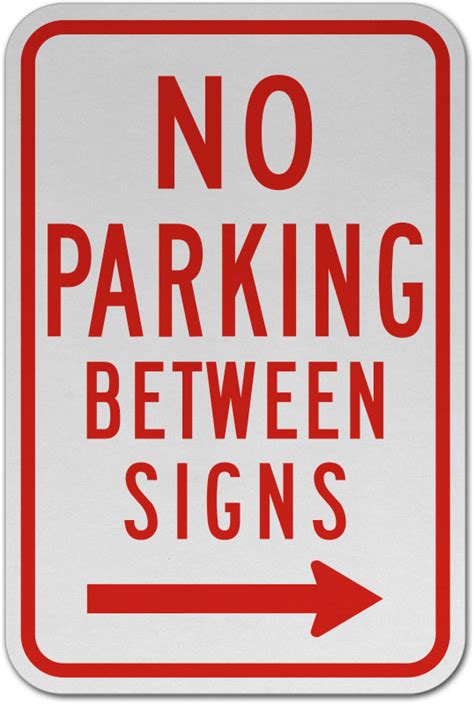No Parking Between Signs Sign Claim Your 10 Discount