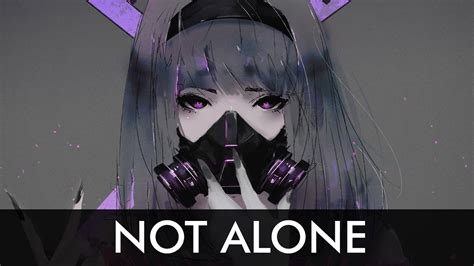 Nightcore Not Alone Youtube