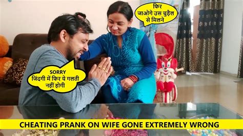Cheating Prank On Wife Cheating Prank On Wife Gone Wrong Ultimate Cheating Prank On Wife