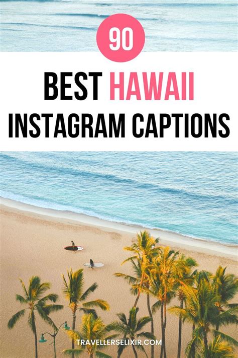 90 Hawaii Captions For Instagram Puns Quotes And Short Captions