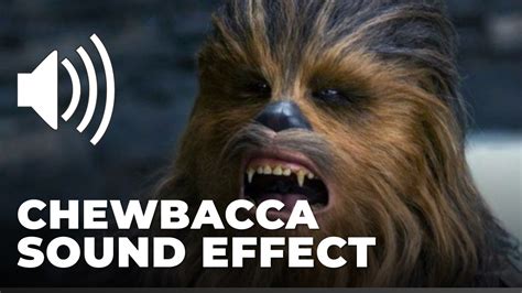 Chewbacca Sound Effect Sound Effect Mp3 Download