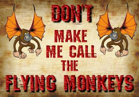 Magnet Humor Funny Dont Make Me Call The Flying Monkeys Ebay