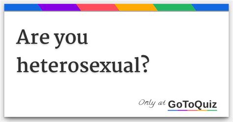 Are You Heterosexual