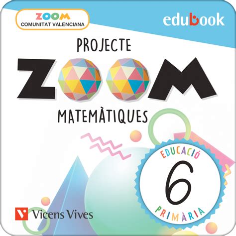 Matemàtiques 6 Comunitat Valenciana Digital Pzoom