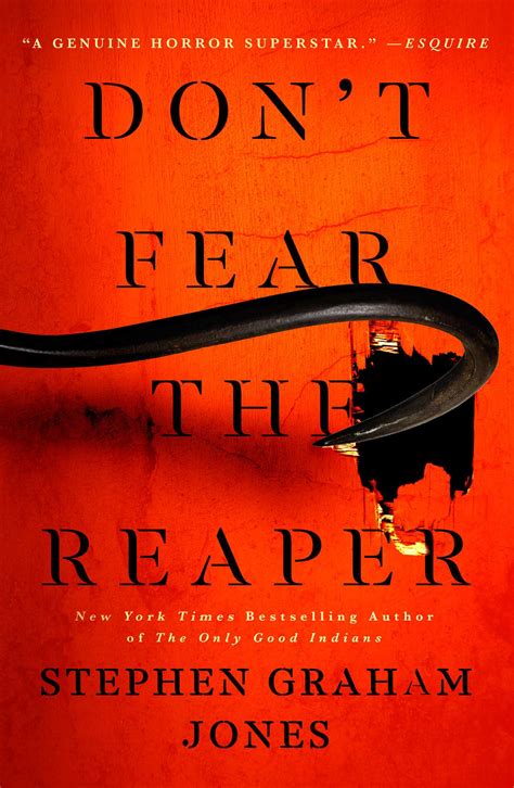Review Dont Fear The Reaper By Stephen Graham Jones Cemetery Dance