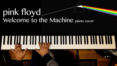 Welcome To The Machine Pink Floyd Piano Cover By Ranjit Souri Youtube