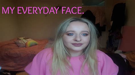 My Everyday Face Sophia Cahill 2017 Youtube