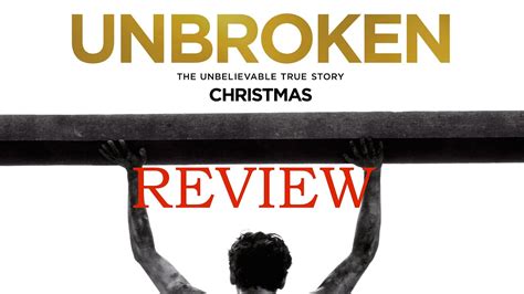 Unbroken Movie Review YouTube