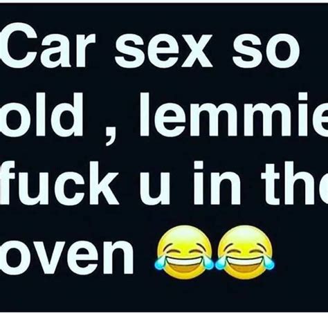 Pin By Marquita Howard On Laugh With Me Car Sex Laugh I Laughed