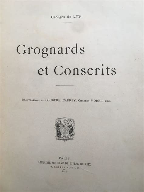 Grognards Et Conscrits Georges De Lys Bouquinistes De Paris