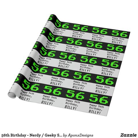 56th Birthday Nerdy Geeky Style 56 And Name Wrapping Paper Happy 56 Birthday Nerd