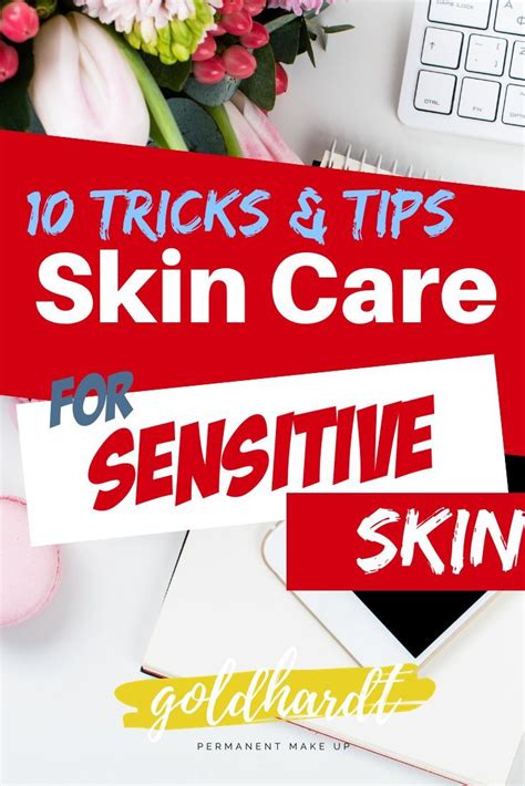 10 Skin Care Tips For Sensitive Skin Skin Care Sensitive Skin Skin