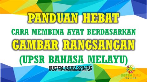 tips for tourists by the end of this post my first post for teaching about the malay language. Panduan Hebat Cara Membina Ayat Berdasarkan Gambar ...
