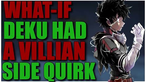 What If Deku Had A Quirk Part 1 Villain Youtube Otosection