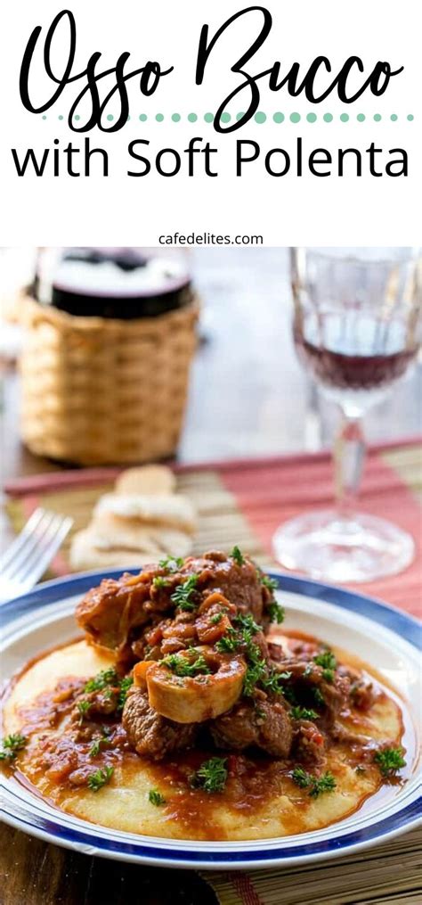Instructions put the dried porcini mushrooms in a small bowl with about 2 cups of hot water ad let soften. Osso Bucco with Soft Polenta | Osso bucco recipe, Osso ...