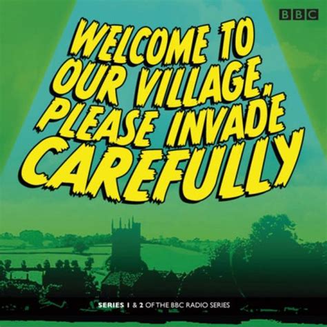 Welcome To Our Village Please Invade Carefully Series 1 And 2 Lydbog Cd Audio