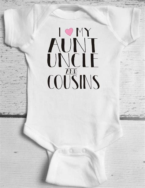I Love My Aunt Uncle And Cousins Baby Bodysuit Baby Shower Etsy