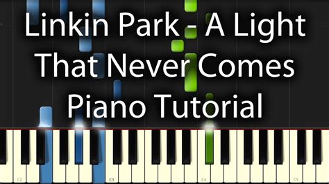 Linkin Park A Light That Never Comes Tutorial How To Play On Piano