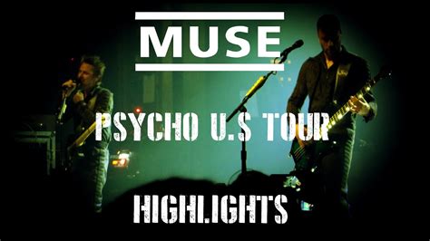 Muse Psycho Us Tour Highlights Youtube
