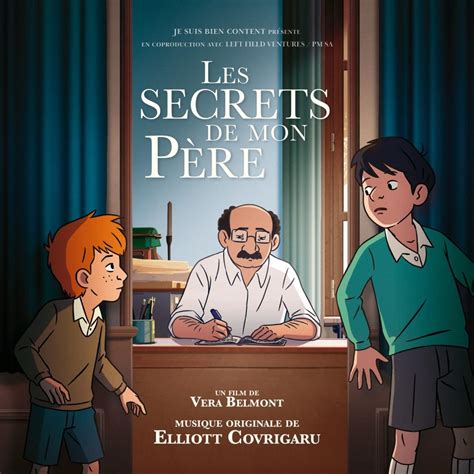 Les Secrets De Mon P Re Elliott Covrigaru Bo Du Film Boriginal