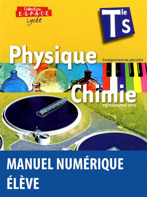 Espace Physique Chimie Spécialité Tle S Manuel Numérique élève