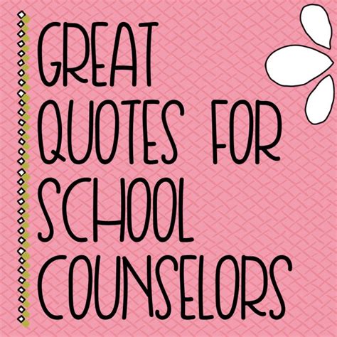 12 Motivational Quotes For School Counselors Motivation Quote