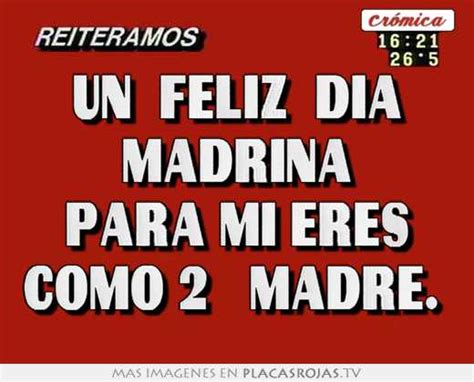 Un Feliz Día Madrina Para Mí Eres Como 2ª Madre Placas