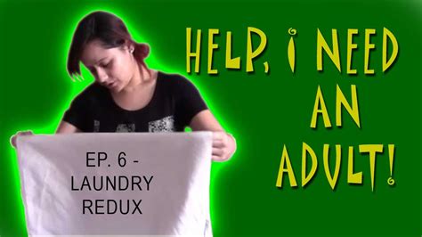 Help I Need An Adult Ep6 Laundry Redux Youtube