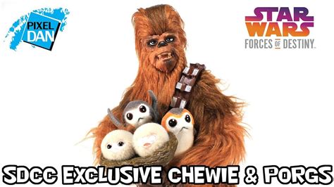 Star Wars Forces Of Destiny Chewbacca And Porgs Sdcc 2018 Exclusive