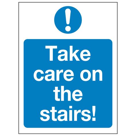 Take Care On The Stairs Linden Signs And Print