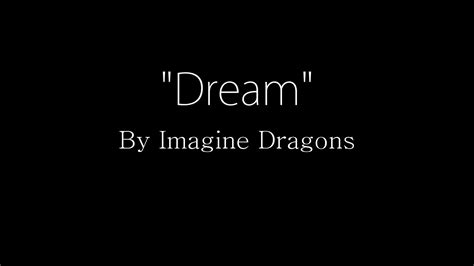 Imagine Dragons Dream Lyrics