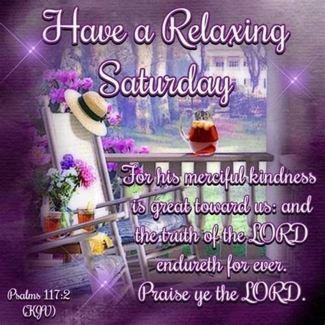 Have A Relaxing Saturday Pictures Photos And Images For Facebook