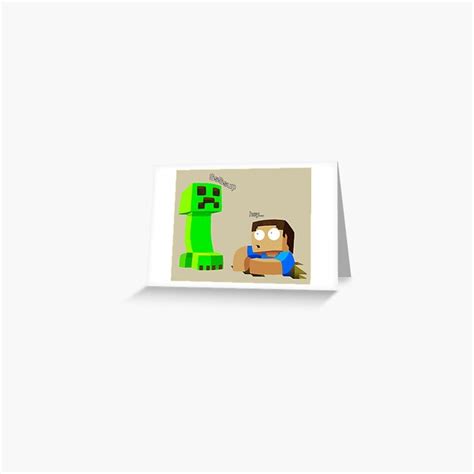 Funny Minecraft Creeper And Steve Greeting Card For Sale By Ddkart