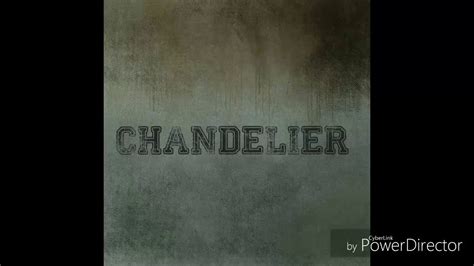Sia Chandelier Lyric YouTube