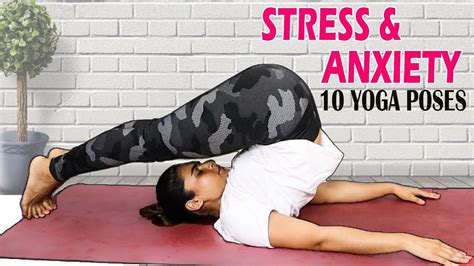 10 Best Yoga Poses To Reduce Stress And Depression Best Exercise To