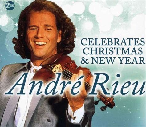 Andre Rieu · Celebrates Christmas And New Year Cd 2013