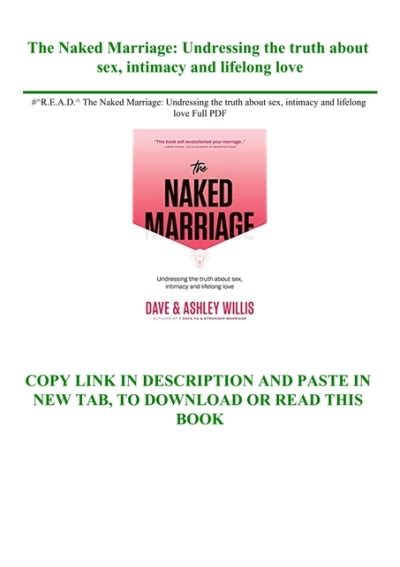 R E A D The Naked Marriage Undressing The Truth About Sex Intimacy