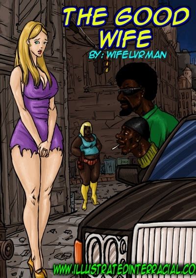 The Good Wife Illustratedinterracial Porn Comics