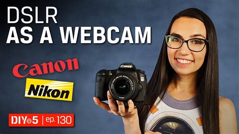 Live Streaming Tips 📷 How To Use A Dslr As Webcam Diy In 5 Ep 130