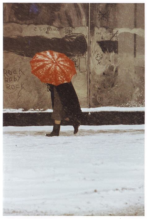 Some Of The Things Weve Done Saul Leiter Born 1923 Saul Leiter
