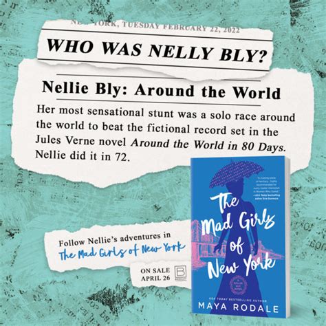 Top Ten Fun Facts About Nellie Bly And The Mad Girls Of New York By