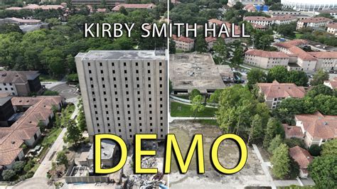 Porche Aerial Imagery On Linkedin Demolition Of Kirby Smith Hall At