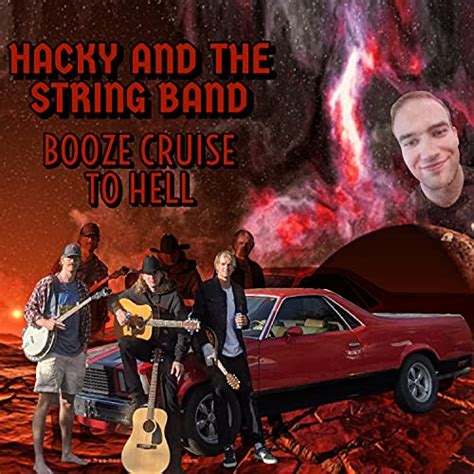 Play Booze Cruise To Hell By Joshy G And Hacky And The String Band On