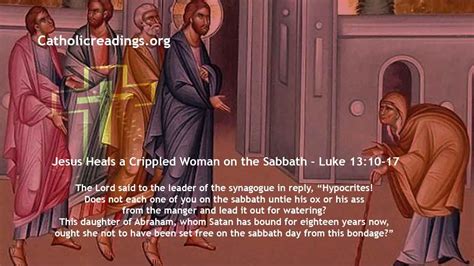 Jesus Heals A Crippled Woman On The Sabbath Luke 1310 17 Bible