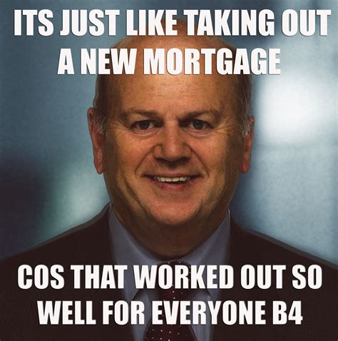 Check spelling or type a new query. Mortgage Memes