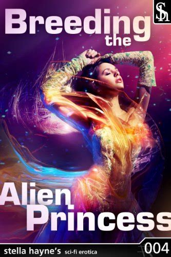 Breeding The Alien Princess Sci Fi Alien Breeding Erotica Kindle