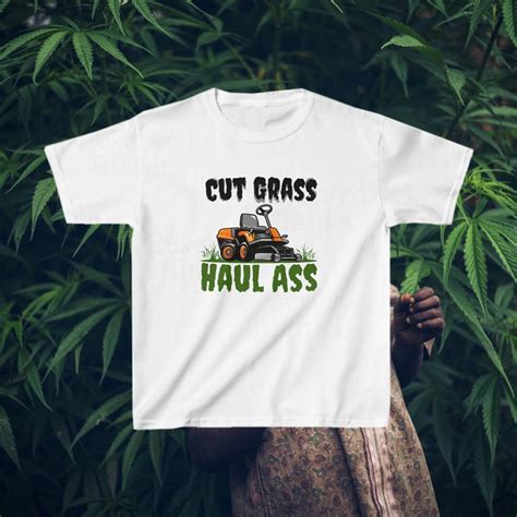 T For Lawn Dads Cut Grass Haul Ass Funny Meme Shirt Etsy